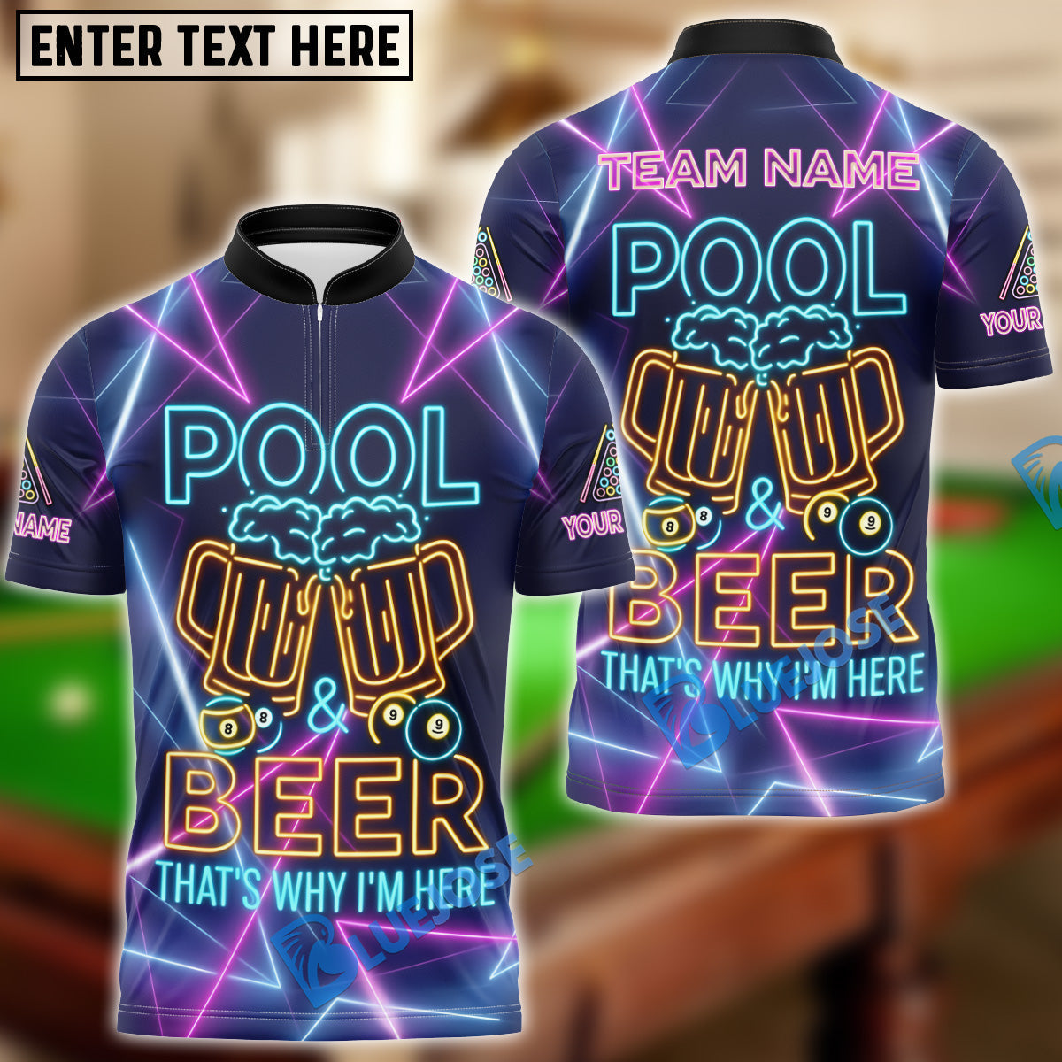 BlueJose Billiards Pool & Beer That‚Äôs Why I‚Äôm Here Neon Customized Name, Team Name 3D Shirt