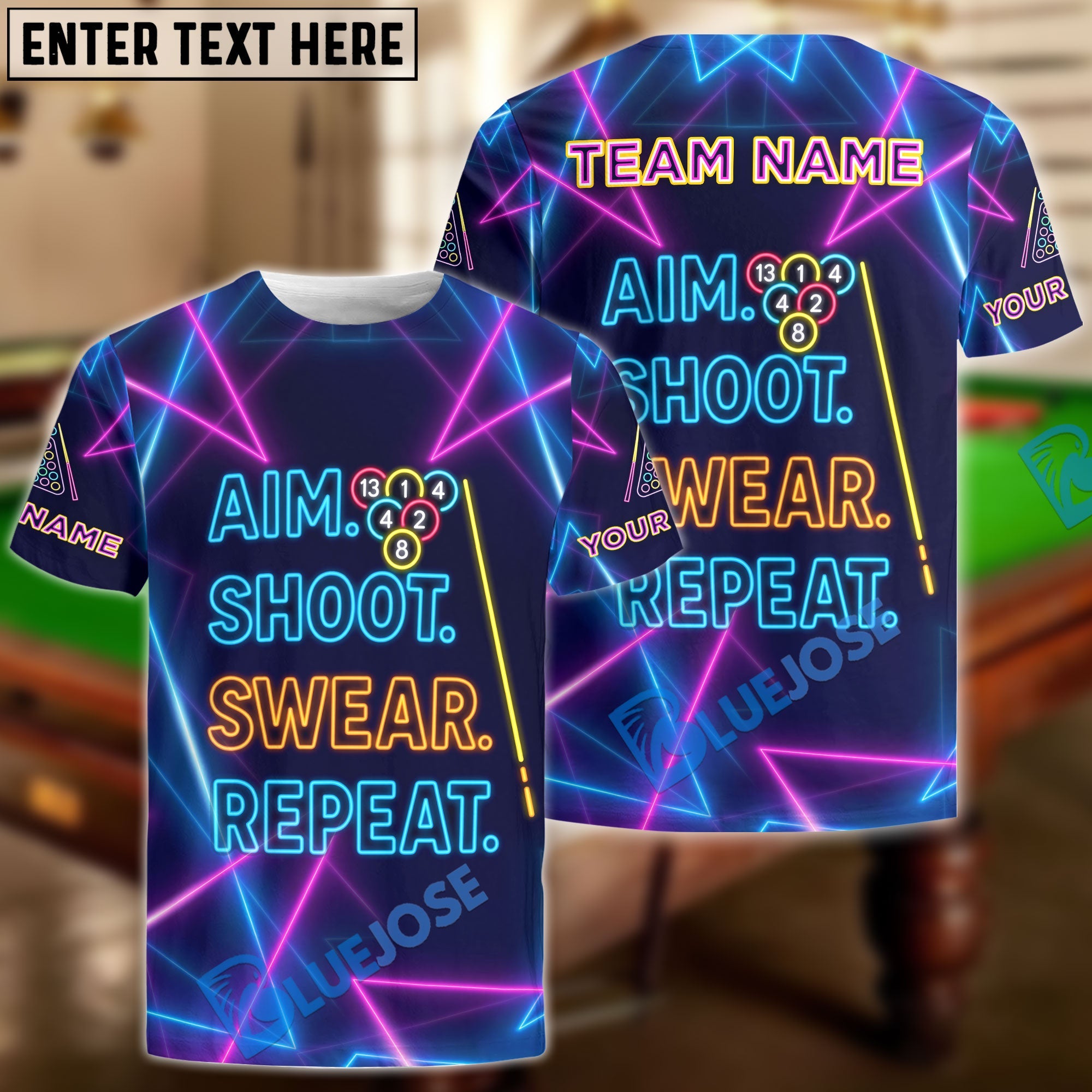 BlueJose Billiards Aim Shoot Swear Repeat Neon Pool Customized Name, Team Name 3D Shirt