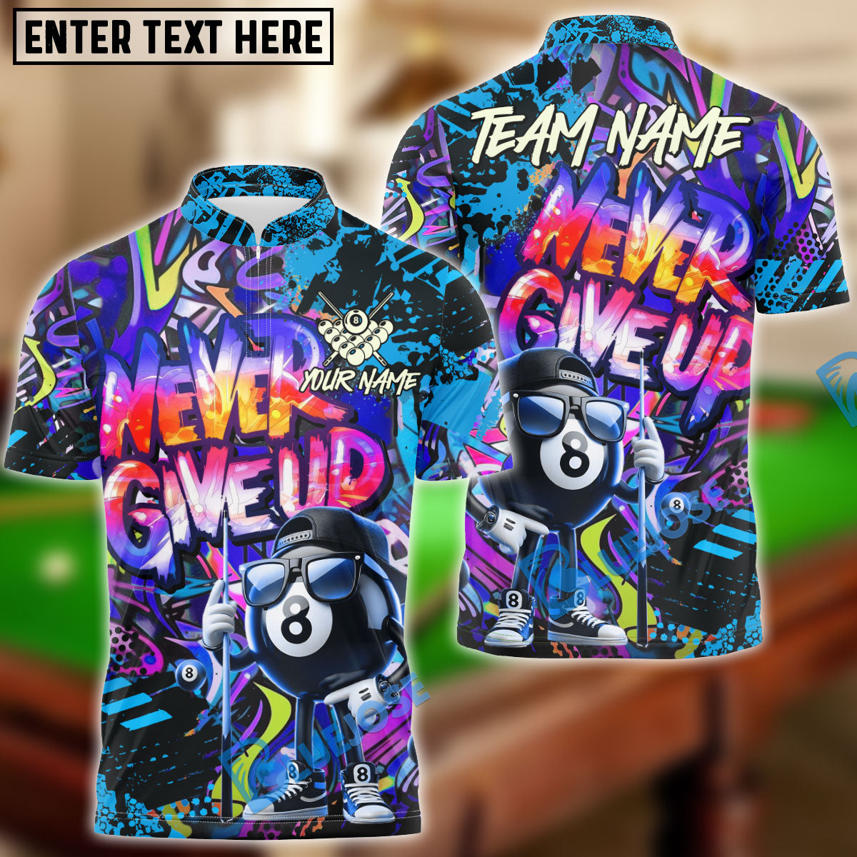 BlueJose Billiards Ball 8 Graffiti Pattern Never Give Up Personalized Name & Team Name Shirt (4 Colors)